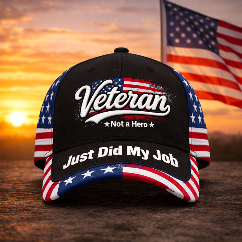 Veteran Not a Hero Just Did My Job Print Casual Hat